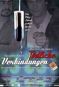 Tödliche Verbindungen (2007) film online,Markus Kleinhans,Edgar Kraus,Adnan Erten,Luky Zappatta,Liane Sellerer